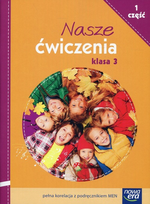 okładka Nasze ćwiczenia 3 Część 1 Ćwiczenia zintegrowane Szkoła podstawowa książka | Ewa Hryszkiewicz, Małgorzata Ogrodowczyk, Barbara Stępień, Joanna Winiecka-Nowak