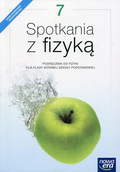 okładka Spotkania z fizyką 7 Podręcznik Szkoła podstawowa książka | Grażyna Francuz-Ornat, Teresa Kulawik, Maria Nowotny-Różańska