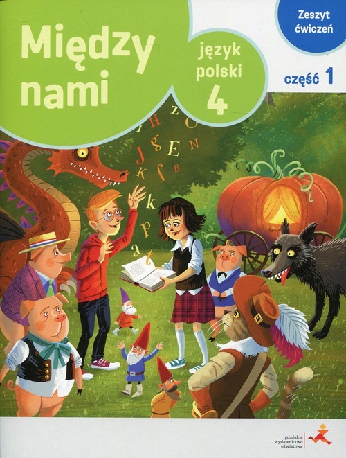 okładka Język polski 4 Między nami Zeszyt ćwiczeń Część 1 Wersja A Szkoła podstawowa książka | Agnieszka Łuczak, Anna Murdzek