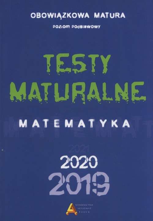 okładka Testy maturalne Matematyka poziom podstawowy 2019 książka