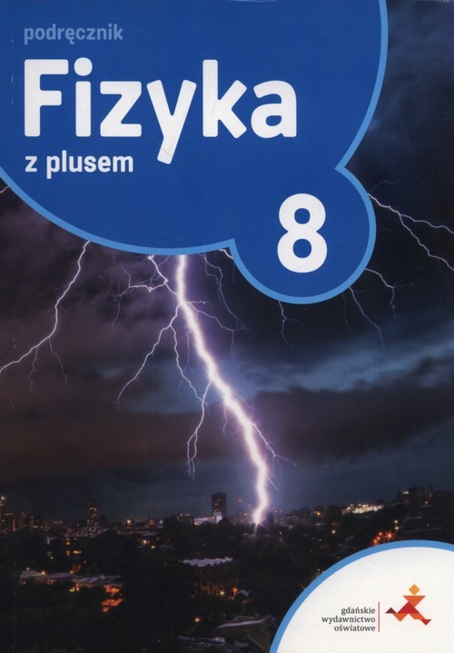 okładka Fizyka z pl;usem 8 Podręcznik Szkoła podstawowa książka | Krzysztof Horodecki, Artur Ludwikowski