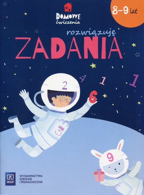 okładka Domowe ćwiczenia Rozwiązuję zadania 8-9 lat Szkoła podstawowa książka | Hanisz Jadwiga