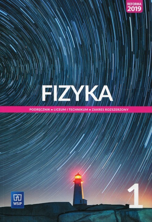 okładka Fizyka 1 Podręcznik Zakres rozszerzony Szkoła ponadpodstawowa książka | Maria Fiałkowska, Barbara Sagnowska, Jadwiga Salach