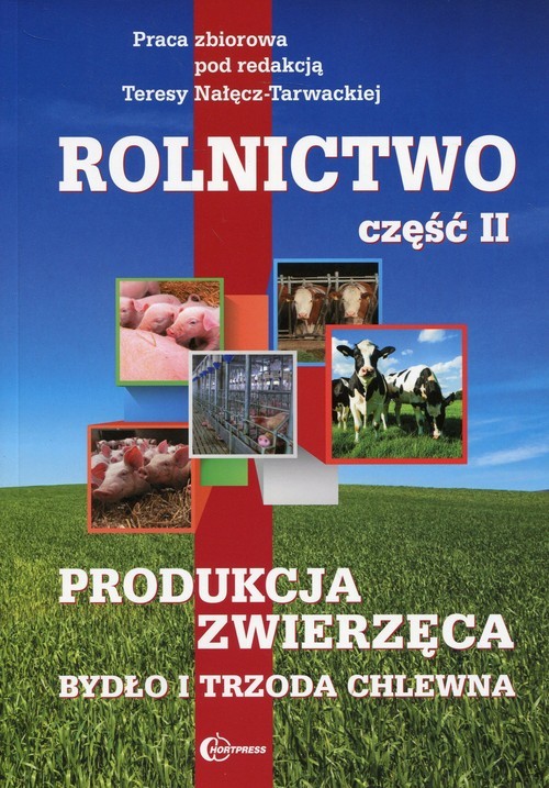 okładka Rolnictwo Część 2 Produkcja zwierzęca Bydło i trzoda chlewna Podręcznik Technik rolnik książka | Praca Zbiorowa