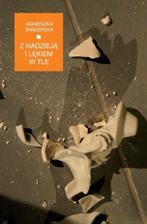 okładka Z nadzieją i lękiem w tle książka | Agnieszka Świderska