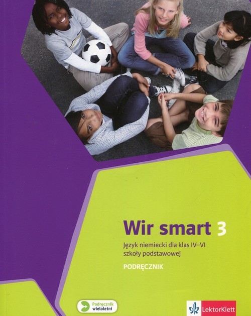 okładka Wir Smart Język niemiecki 3 Podręcznik dla klas IV-VI z płytą CD Szkoła podstawowa książka | Ewa Książek-Kempa, Aleksandra Kubicka, Olga Młynarska