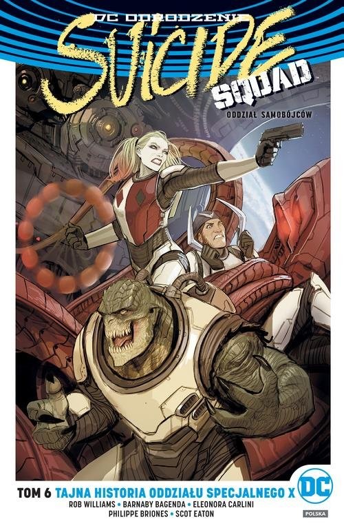 okładka Suicide Squad T.6 Tajna historia oddziału specjalnego książka | Williams Rob