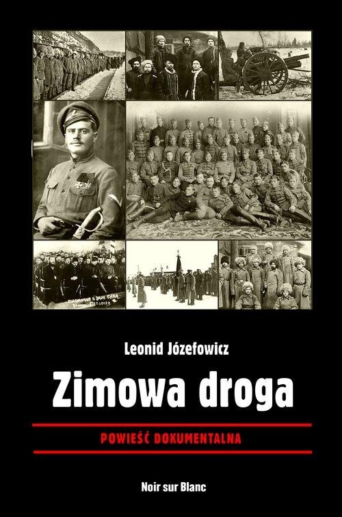 okładka Zimowa droga Powieść dokumentalna książka | Józefowicz Leonid