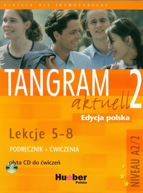 okładka Tangram aktuell 2 Lekcje 5-8 Podręcznik z ćwiczeniami + CD książka | Rosa-Maria Eduard Dallapiazza