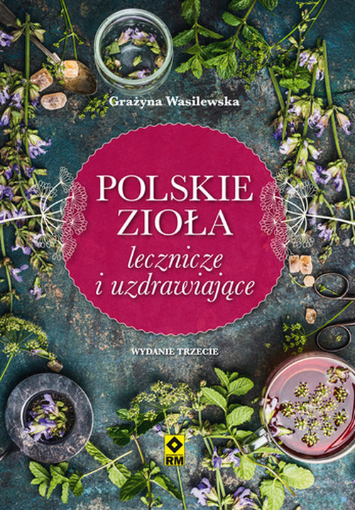 okładka Polskie zioła lecznicze i uzdrawiające książka | Grażyna Wasilewska