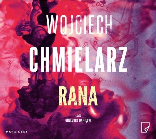 okładka Rana książka | Wojciech Chmielarz