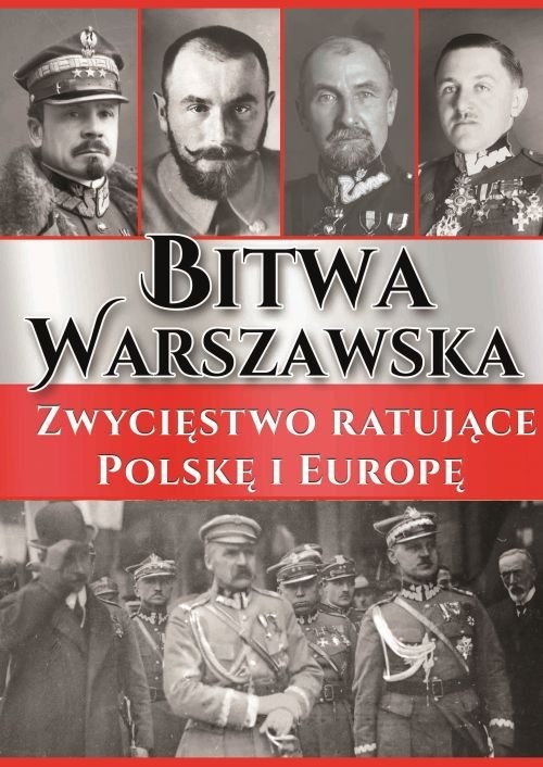 okładka Bitwa Warszawska Zwycięstwo ratujące Polskę i Europę książka