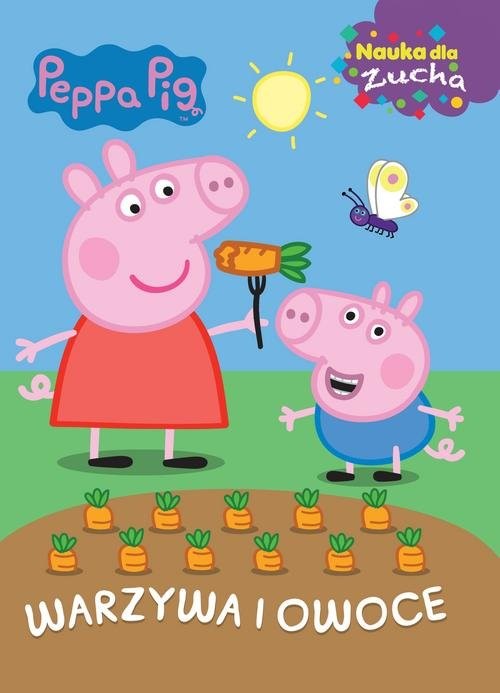 okładka Świnka Peppa Nauka dla zucha Warzywa i owoce książka