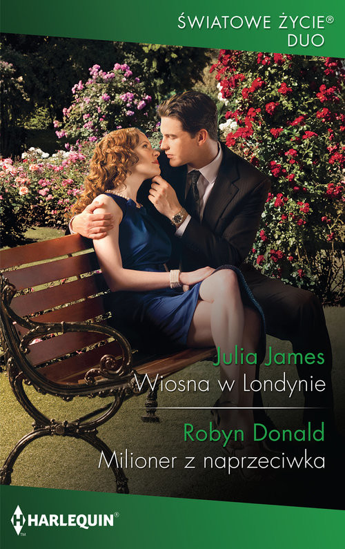 okładka Wiosna w Londynie / Milioner z naprzeciwka książka | Julia James, Robyn Donald