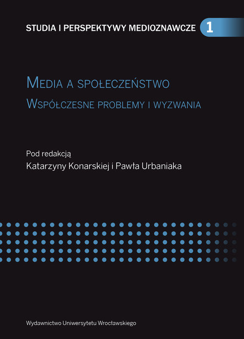 okładka Media a społeczeństwo Współczesne problemy i wyzwania książka