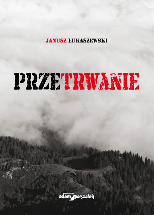 okładka Przetrwanie książka | Janusz Łukaszewski