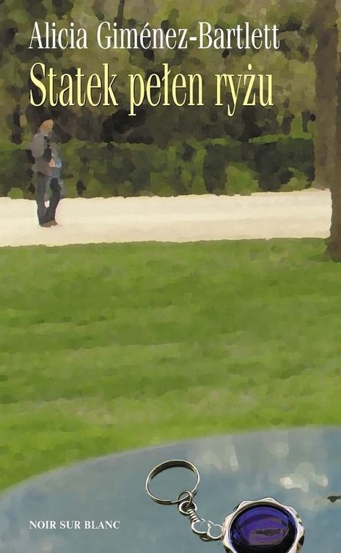 okładka Statek pełen ryżu książka | Alicia Gimenez-Bartlett