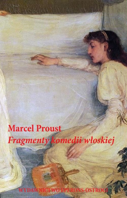 okładka Fragmenty komedii włoskiej książka | Marcel Proust