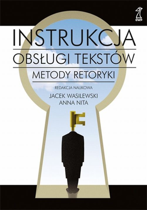 okładka Instrukcja obsługi tekstów z płytą CD Metody retoryki książka