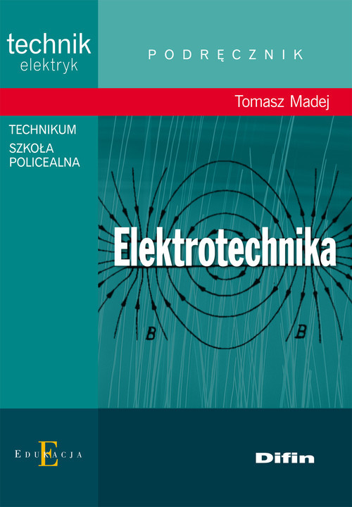 okładka Elektrotechnika Podręcznik Technikum książka | Madej Tomasz