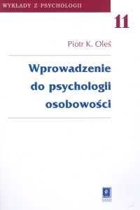 okładka Wprowadzenie do psychologii osobowości t.11 książka | Piotr Oleś