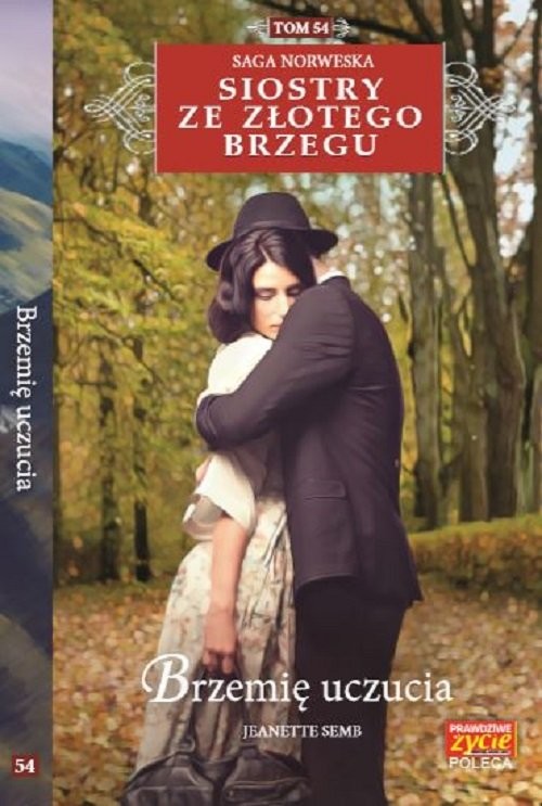 okładka Siostry ze Złotego Brzegu Tom 54 Brzemię uczuć książka | Semb Jeanette