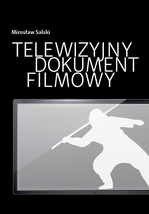 okładka Telewizyjny dokument filmowy książka | Mirosław Salski