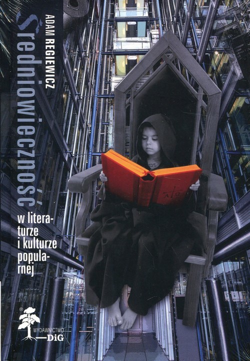 okładka Średniowieczność w literaturze i kulturze popularnej książka | Adam Regiewicz