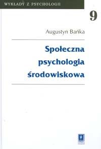 okładka Społeczna psychologia środowiskowa t.9 książka | Augustyn Bańka