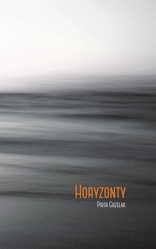 okładka Horyzonty książka | Grzelak Piotr