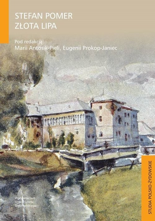 okładka Stefan Pomer Złota Lipa książka