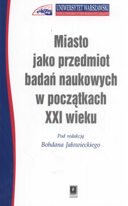 okładka Miasto jako przedmiot badań naukowych w początkach XXI wieku książka