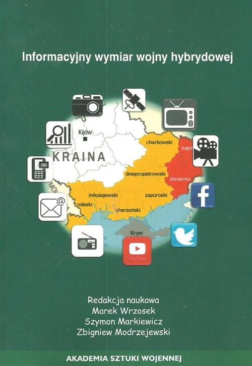 okładka Informacyjny wymiar wojny hybrydowej książka