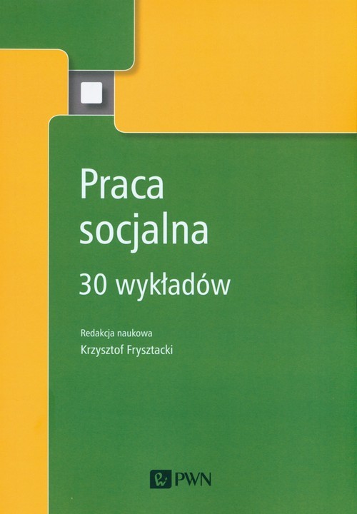 okładka Praca socjalna 30 wykładów książka