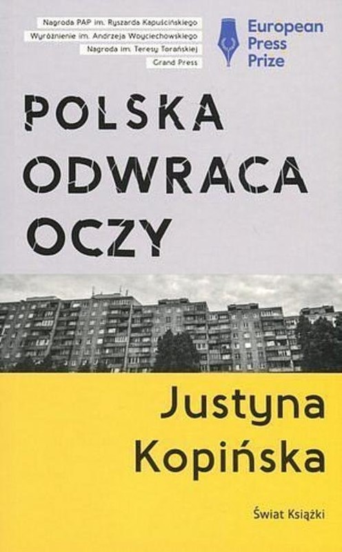 okładka Polska odwraca oczy tw. książka | Justyna Kopińska