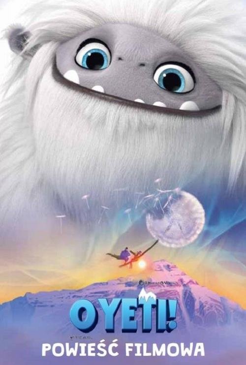 okładka O Yeti. Powieść filmowa książka | Opracowania Zbiorowe