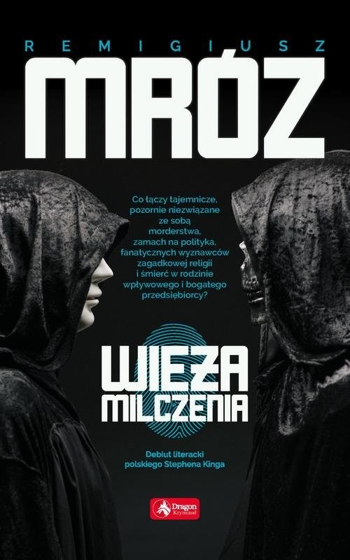 okładka Wieża milczenia książka | Remigiusz Mróz