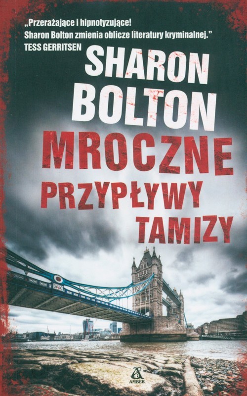 okładka Mroczne przypływy Tamizy książka | Sharon Bolton