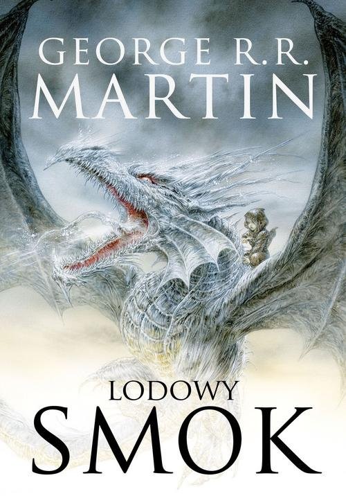 okładka Lodowy smok książka | George R.R. Martin