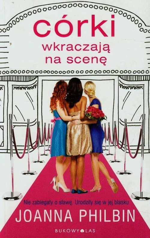 okładka Córki wkraczają na scenę książka | Joanna Philbin