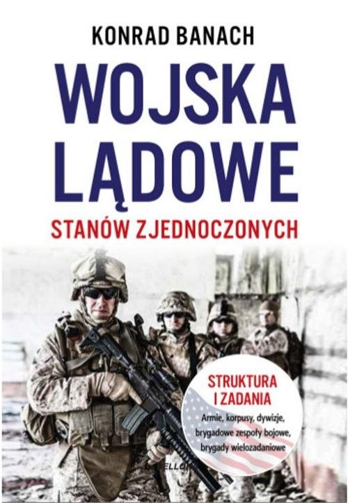 okładka Wojska lądowe Stanów Zjednoczonych książka | Banach Konrad
