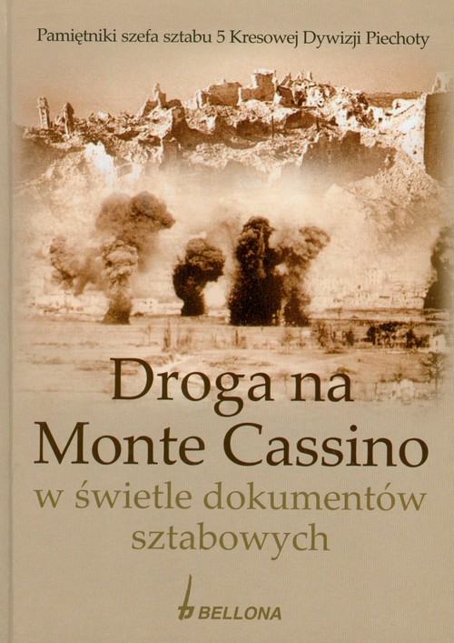 okładka Droga na Monte Cassino w świetle dokumentów sztabowych książka