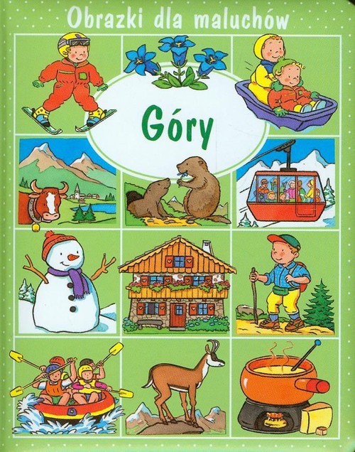 okładka Góry Obrazki dla maluchów książka | Emilie Beaumont