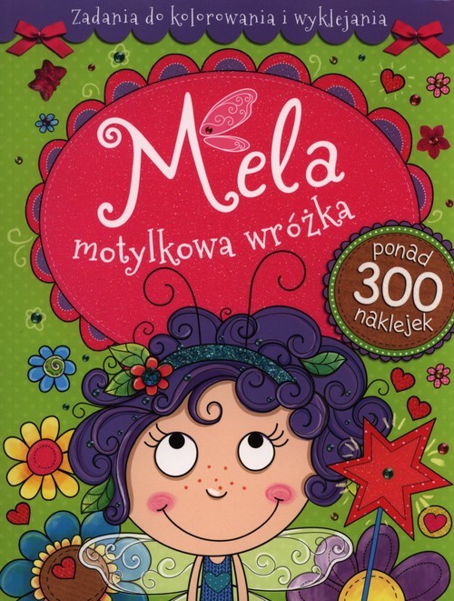okładka Mela motylkowa wróżka Zadania do kolorowania i wyklejania książka