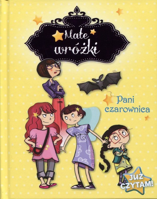 okładka Małe wróżki Pani czarownica Już czytam książka | Mullenheim Sophie