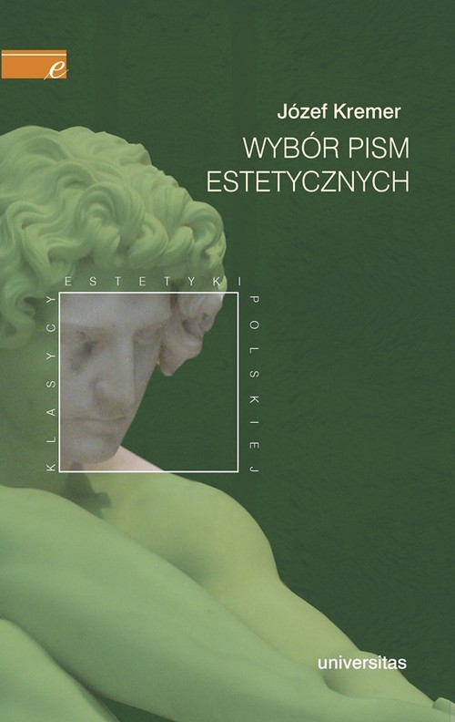 okładka Wybór pism estetycznych książka | Kremer Józef