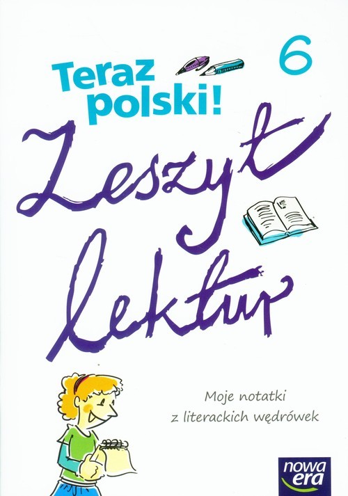 okładka Teraz polski 6 Zeszyt lektur Moje notatki z literackich wędrówek Szkoła podstawowa książka