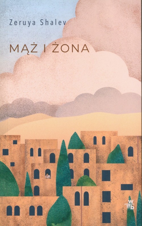 okładka Mąż i żona książka | Zeruya Shalev