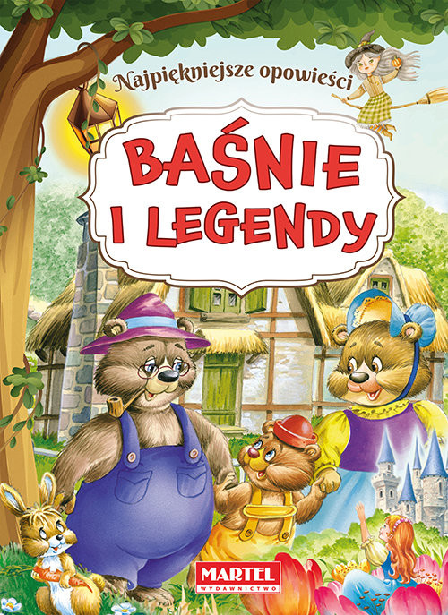 okładka Baśnie i legendy Najpiękniejsze opowieści książka