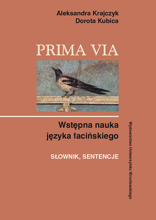 okładka Prima Via Wstępna nauka języka łacińskiego Słownik. Sentencje książka | Aleksandra Krajczyk, Dorota Kubica